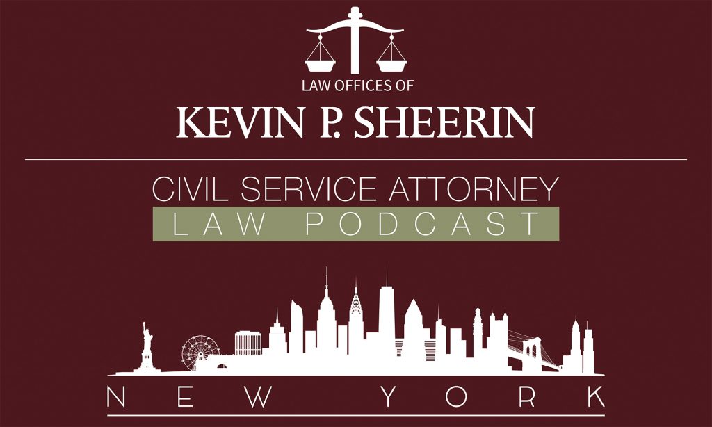 New York Civil Service Attorney Podcast